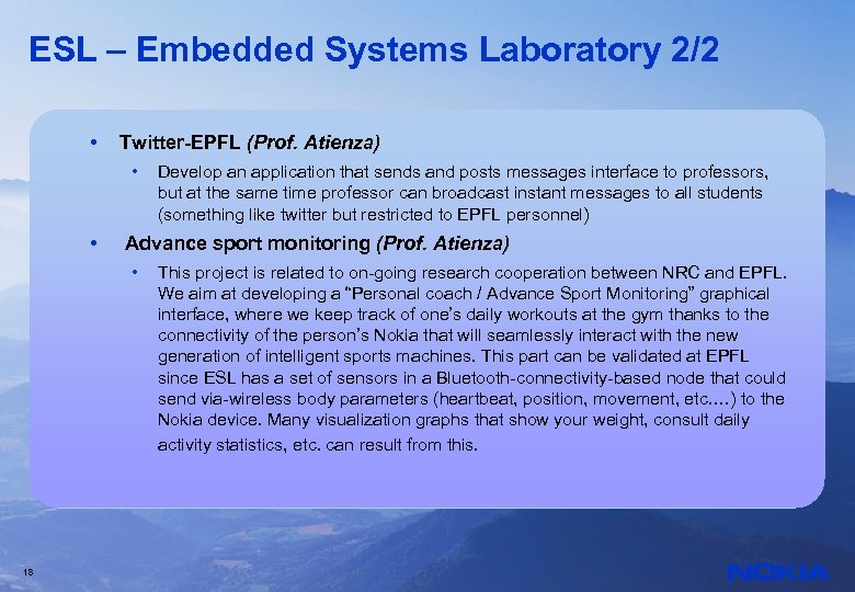 ESL – Embedded Systems Laboratory 2/2 • Twitter-EPFL (Prof. Atienza) • • Advance sport