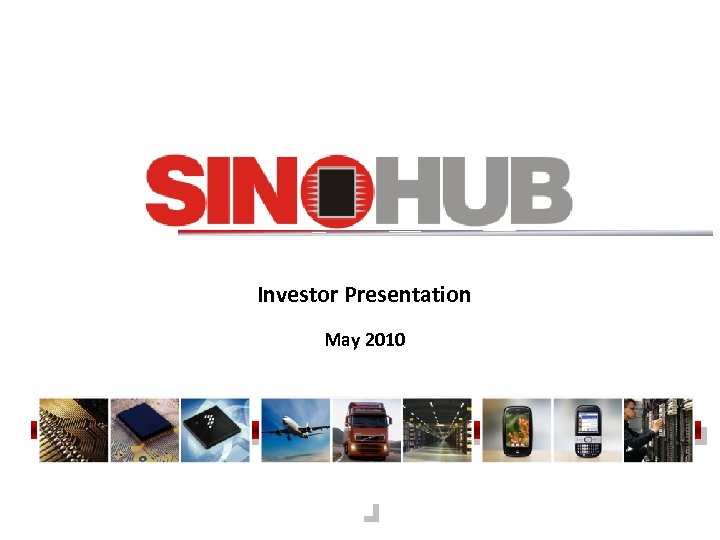 Investor Presentation May 2010 