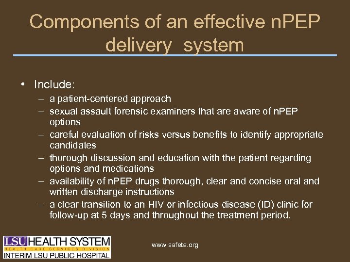 Components of an effective n. PEP delivery system • Include: – a patient-centered approach