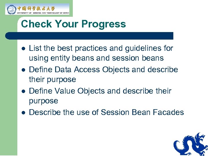 Check Your Progress l l List the best practices and guidelines for using entity