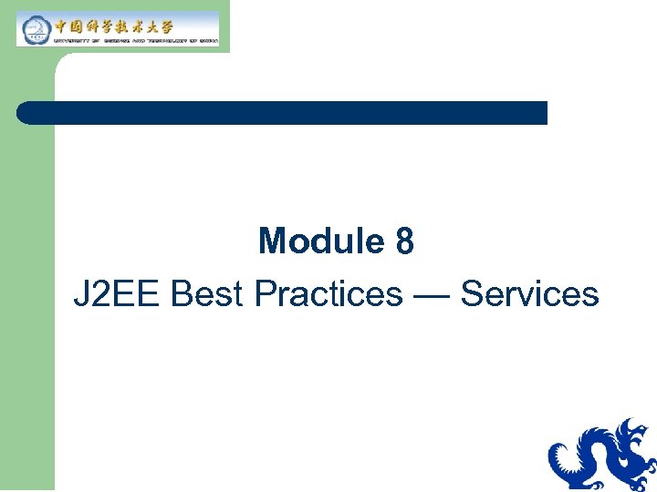 Module 8 J 2 EE Best Practices — Services 