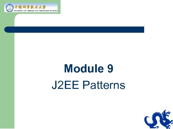 Module 9 J 2 EE Patterns 