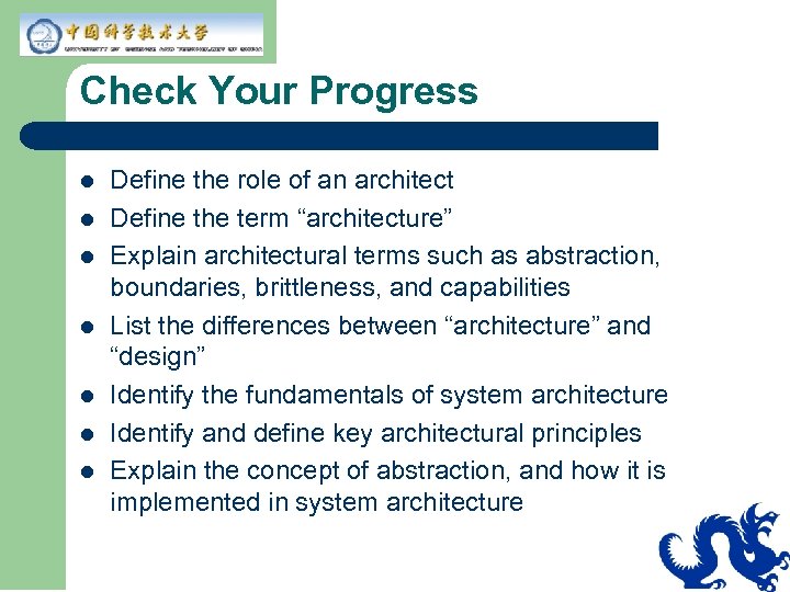 Check Your Progress l l l l Define the role of an architect Define