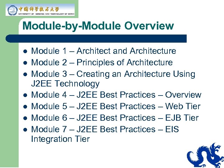 Module-by-Module Overview l l l l Module 1 – Architect and Architecture Module 2