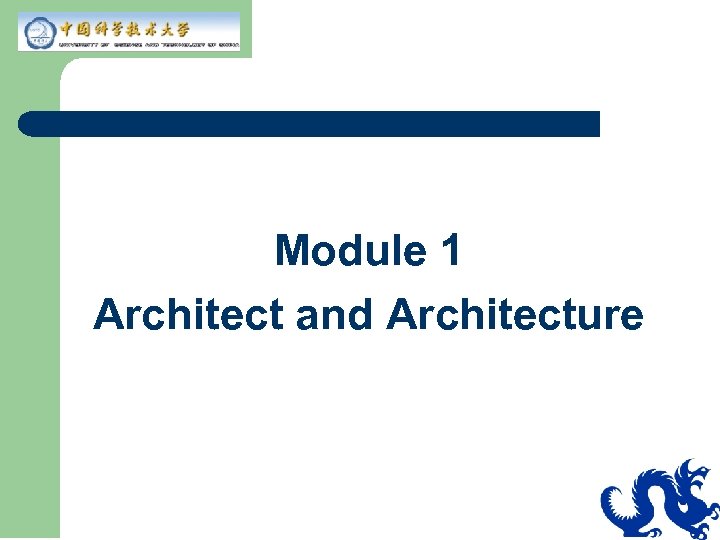 Module 1 Architect and Architecture 