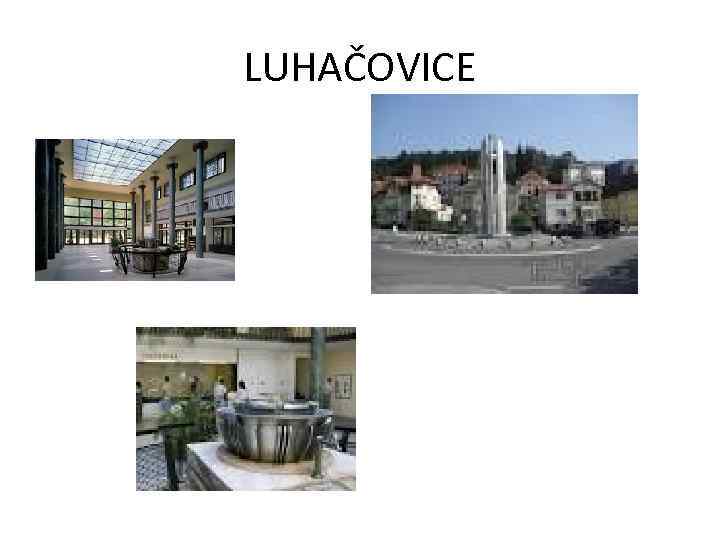 LUHAČOVICE 