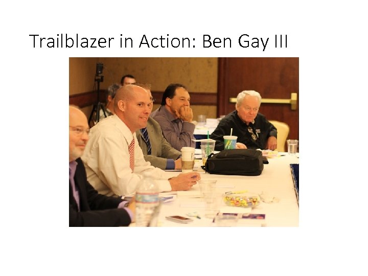 Trailblazer in Action: Ben Gay III “School is never out for the pro. ”