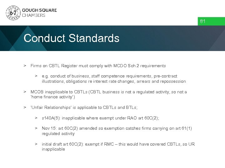 81 Conduct Standards > Firms on CBTL Register must comply with MCDO Sch 2