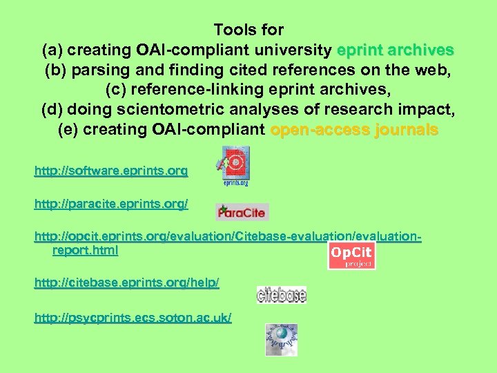 Tools for (a) creating OAI-compliant university eprint archives (b) parsing and finding cited references