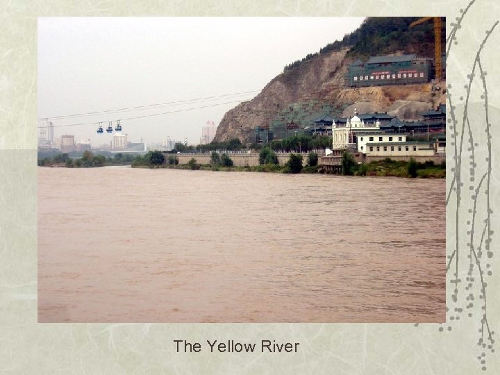 The Yellow River 