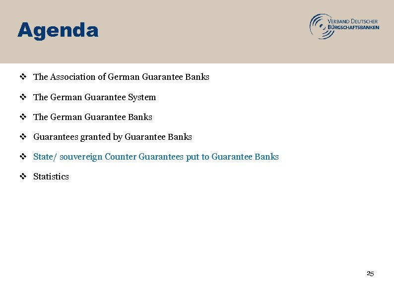 Agenda v The Association of German Guarantee Banks v The German Guarantee System v