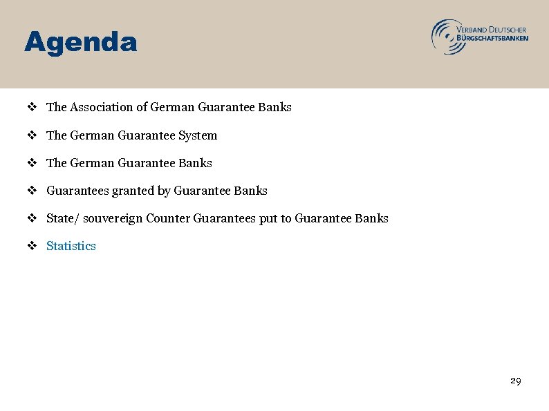 Agenda v The Association of German Guarantee Banks v The German Guarantee System v