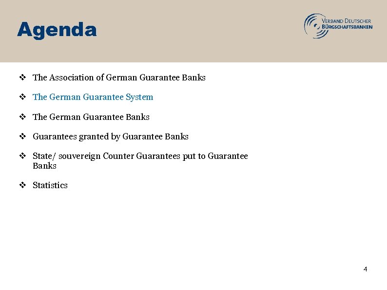 Agenda v The Association of German Guarantee Banks v The German Guarantee System v