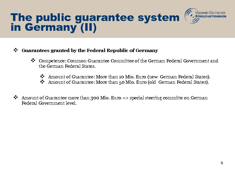 The public guarantee system in Germany (II) v Guarantees granted by the Federal Republic