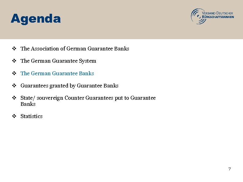 Agenda v The Association of German Guarantee Banks v The German Guarantee System v