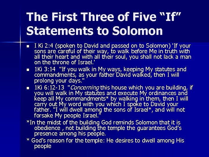 The First Three of Five “If” Statements to Solomon I Ki 2: 4 (spoken