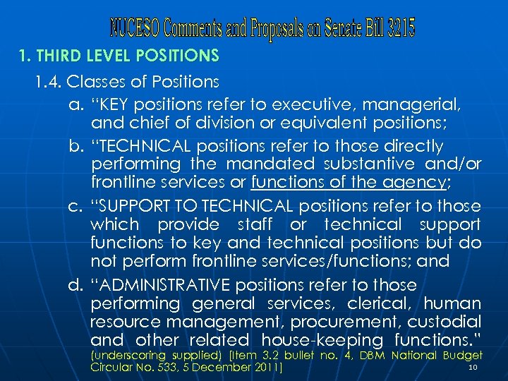 1. THIRD LEVEL POSITIONS 1. 4. Classes of Positions a. “KEY positions refer to