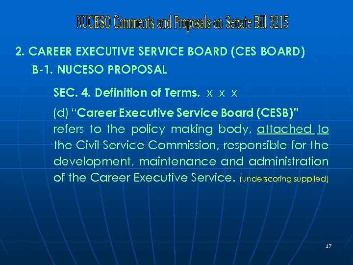 2. CAREER EXECUTIVE SERVICE BOARD (CES BOARD) B-1. NUCESO PROPOSAL SEC. 4. Definition of