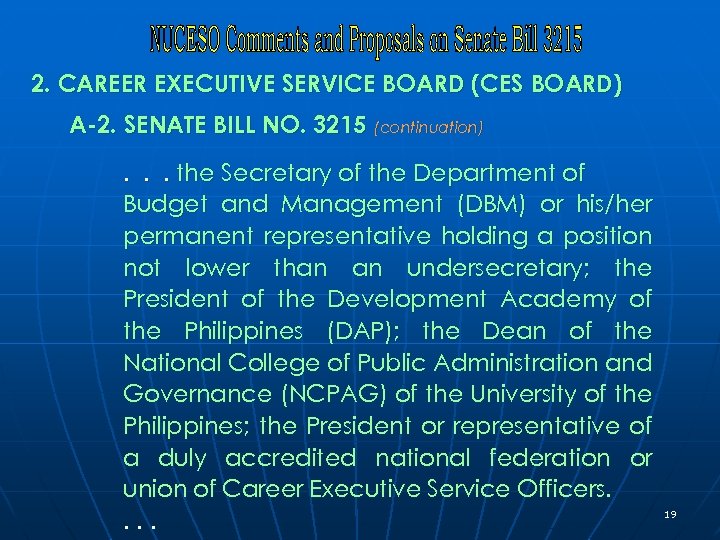2. CAREER EXECUTIVE SERVICE BOARD (CES BOARD) A-2. SENATE BILL NO. 3215 (continuation). .