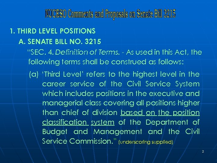 1. THIRD LEVEL POSITIONS A. SENATE BILL NO. 3215 “SEC. 4. Definition of Terms.