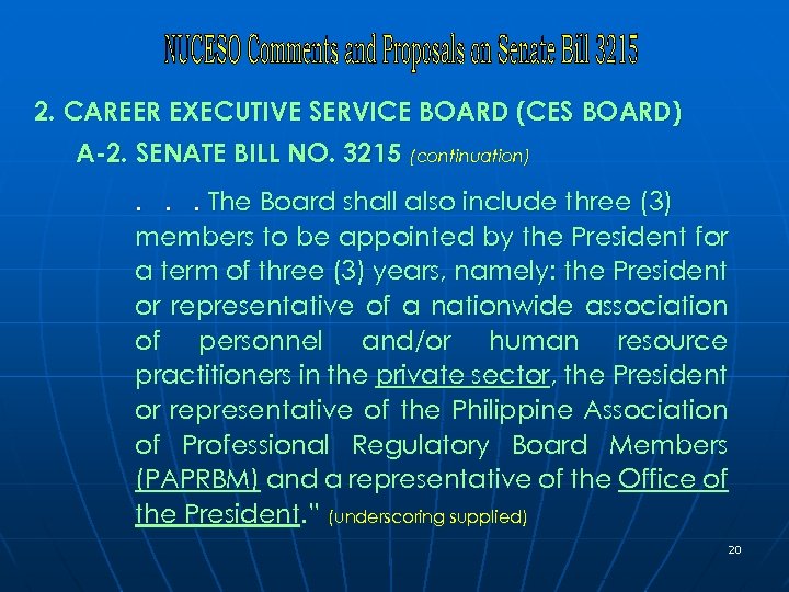 2. CAREER EXECUTIVE SERVICE BOARD (CES BOARD) A-2. SENATE BILL NO. 3215 (continuation). .