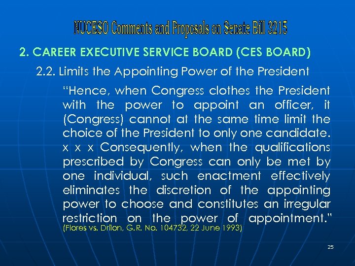 2. CAREER EXECUTIVE SERVICE BOARD (CES BOARD) 2. 2. Limits the Appointing Power of