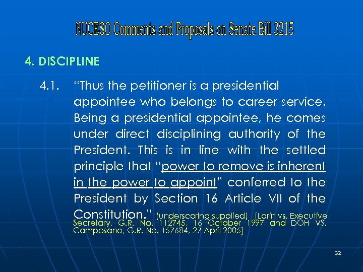 4. DISCIPLINE 4. 1. “Thus the petitioner is a presidential appointee who belongs to