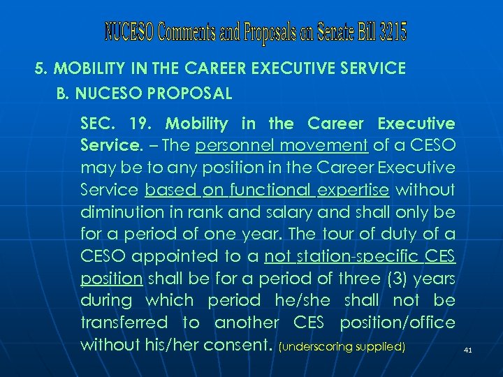 5. MOBILITY IN THE CAREER EXECUTIVE SERVICE B. NUCESO PROPOSAL SEC. 19. Mobility in