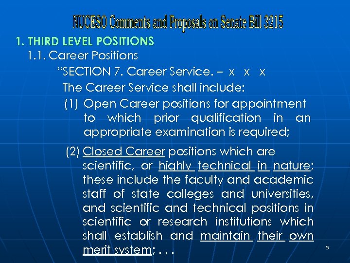 1. THIRD LEVEL POSITIONS 1. 1. Career Positions “SECTION 7. Career Service. – x