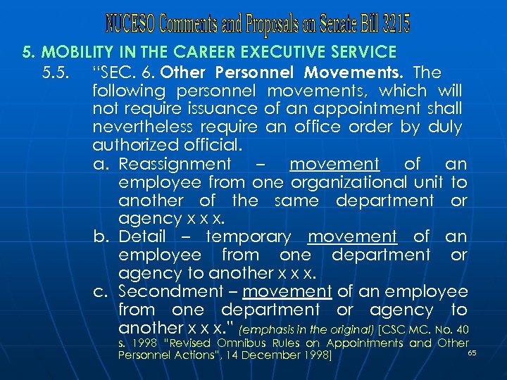 5. MOBILITY IN THE CAREER EXECUTIVE SERVICE 5. 5. “SEC. 6. Other Personnel Movements.