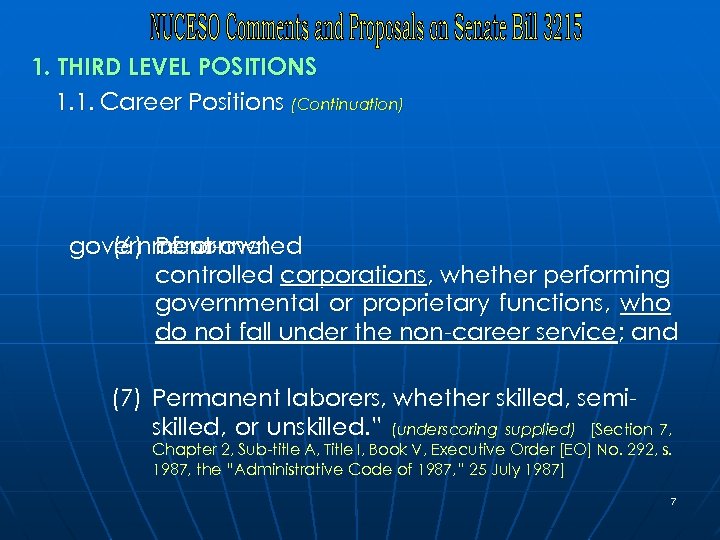 1. THIRD LEVEL POSITIONS 1. 1. Career Positions (Continuation) government-owned (6) Personnel of or