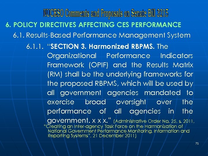6. POLICY DIRECTIVES AFFECTING CES PERFORMANCE 6. 1. Results-Based Performance Management System 6. 1.