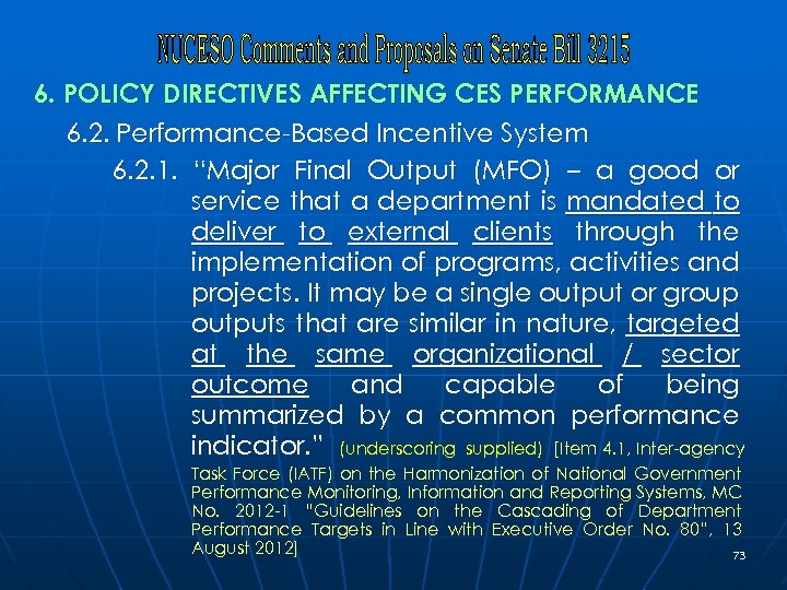 6. POLICY DIRECTIVES AFFECTING CES PERFORMANCE 6. 2. Performance-Based Incentive System 6. 2. 1.