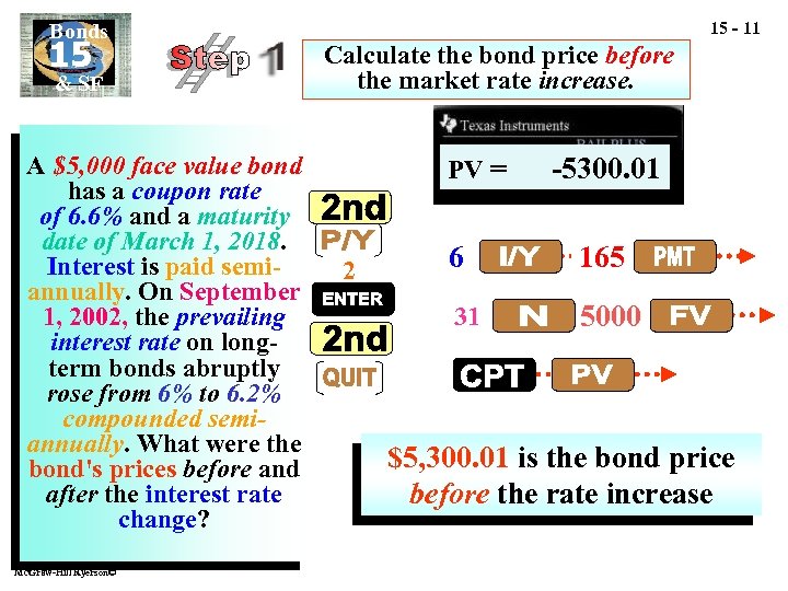 Bonds 15 & SF A $5, 000 face value bond has a coupon rate