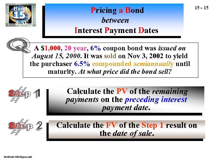 Bonds 15 & SF Pricing a Bond between Interest Payment Dates 15 - 15