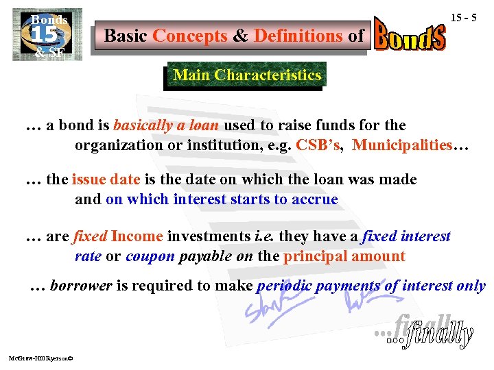 Bonds 15 & SF 15 - 5 Basic Concepts & Definitions of Main Characteristics
