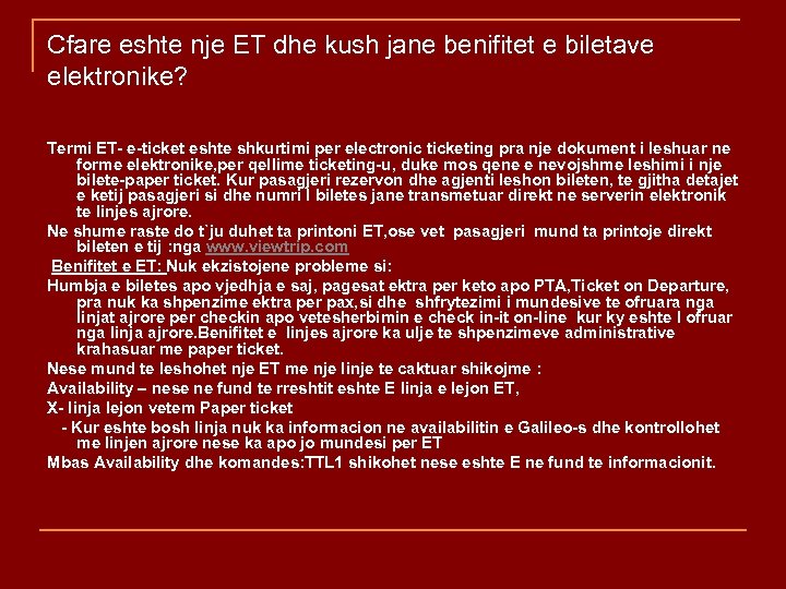 Cfare eshte nje ET dhe kush jane benifitet e biletave elektronike? Termi ET- e-ticket