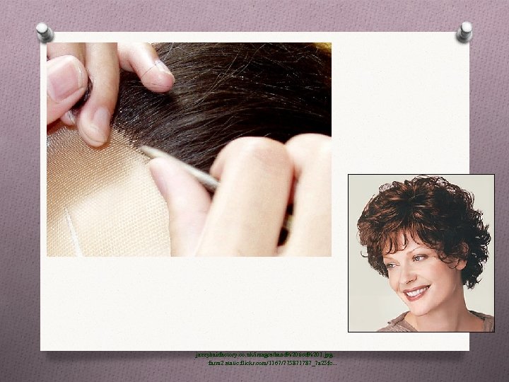 jazzyhairfactory. co. uk/images/hand%20 tied%201. jpg farm 2. static. flickr. com/1167/775871787_7 a 25 fe. .