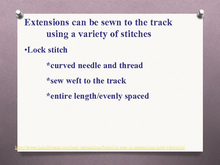 Extensions can be sewn to the track using a variety of stitches • Lock