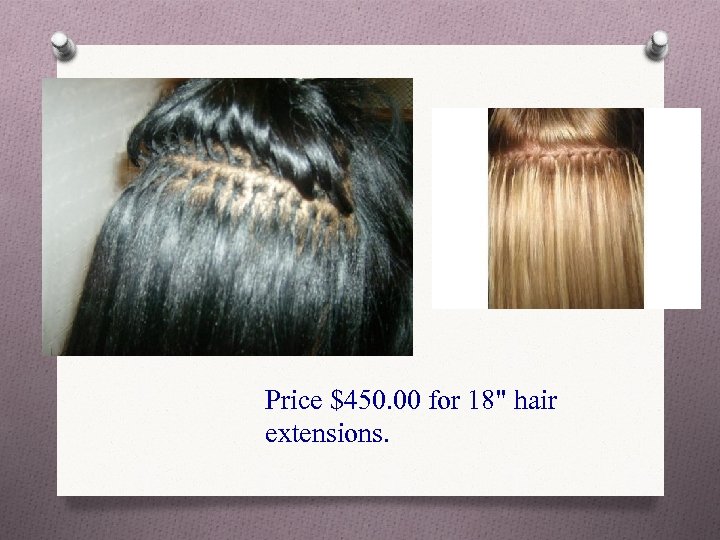 Price $450. 00 for 18