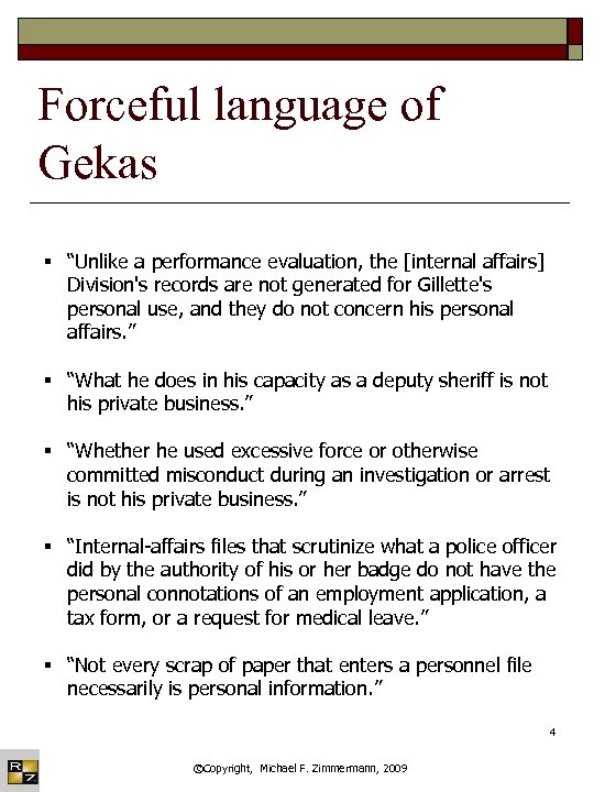 Forceful language of Gekas § “Unlike a performance evaluation, the [internal affairs] Division's records