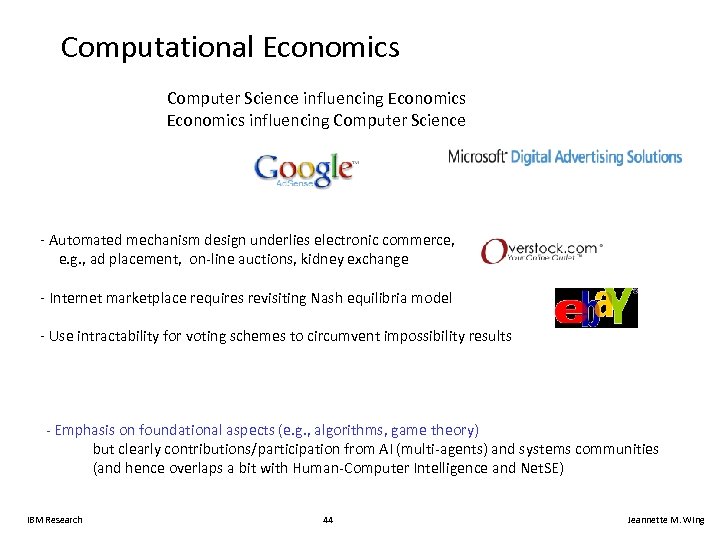 Computational Economics Computer Science influencing Economics influencing Computer Science - Automated mechanism design underlies