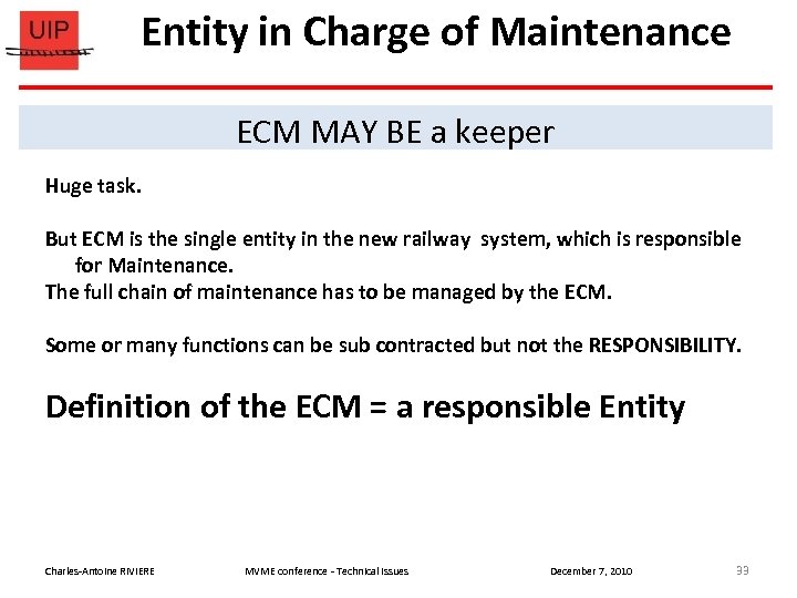 Entity in Charge of Maintenance ECM MAY BE a keeper Huge task. But ECM