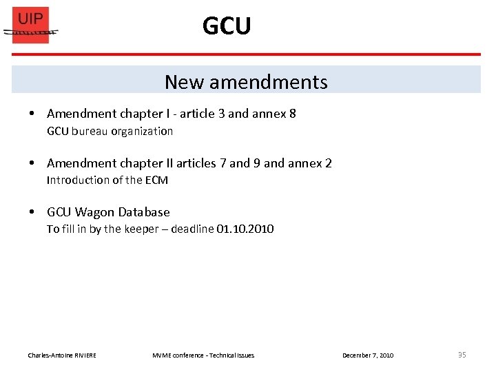 GCU New amendments Amendment chapter I - article 3 and annex 8 GCU bureau