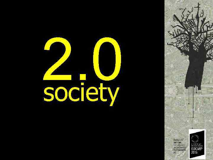 2. 0 society 