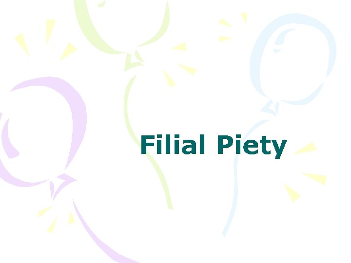 Filial Piety 