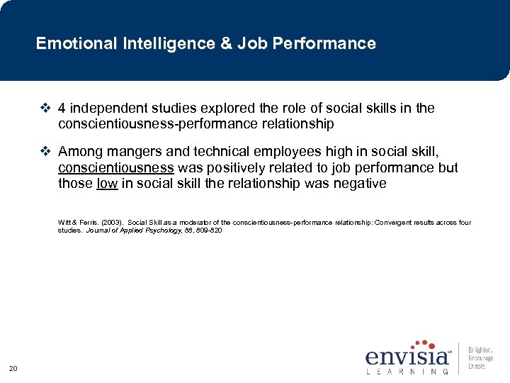 Emotional Intelligence & Job Performance v 4 independent studies explored the role of social