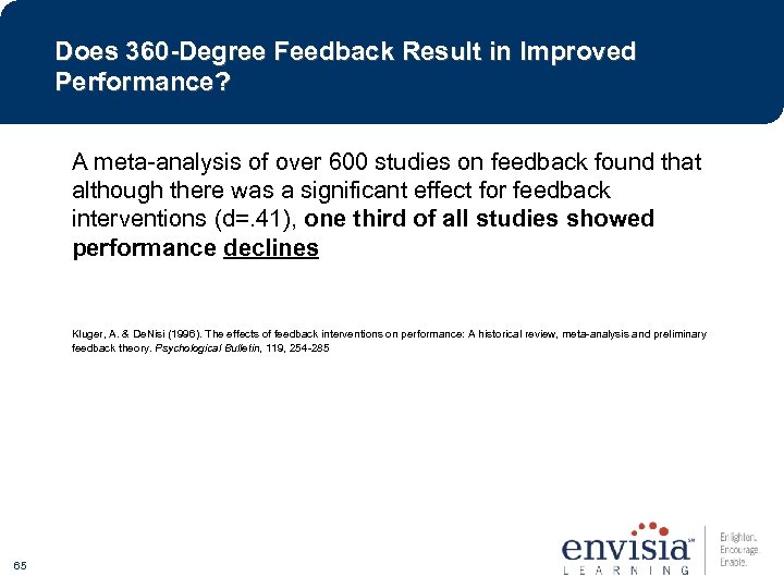 Does 360 -Degree Feedback Result in Improved Performance? A meta-analysis of over 600 studies