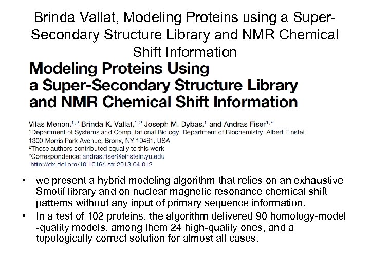 Brinda Vallat, Modeling Proteins using a Super. Secondary Structure Library and NMR Chemical Shift