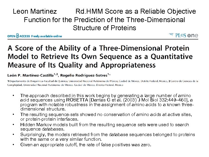 Leon Martinez Rd. HMM Score as a Reliable Objective Function for the Prediction of